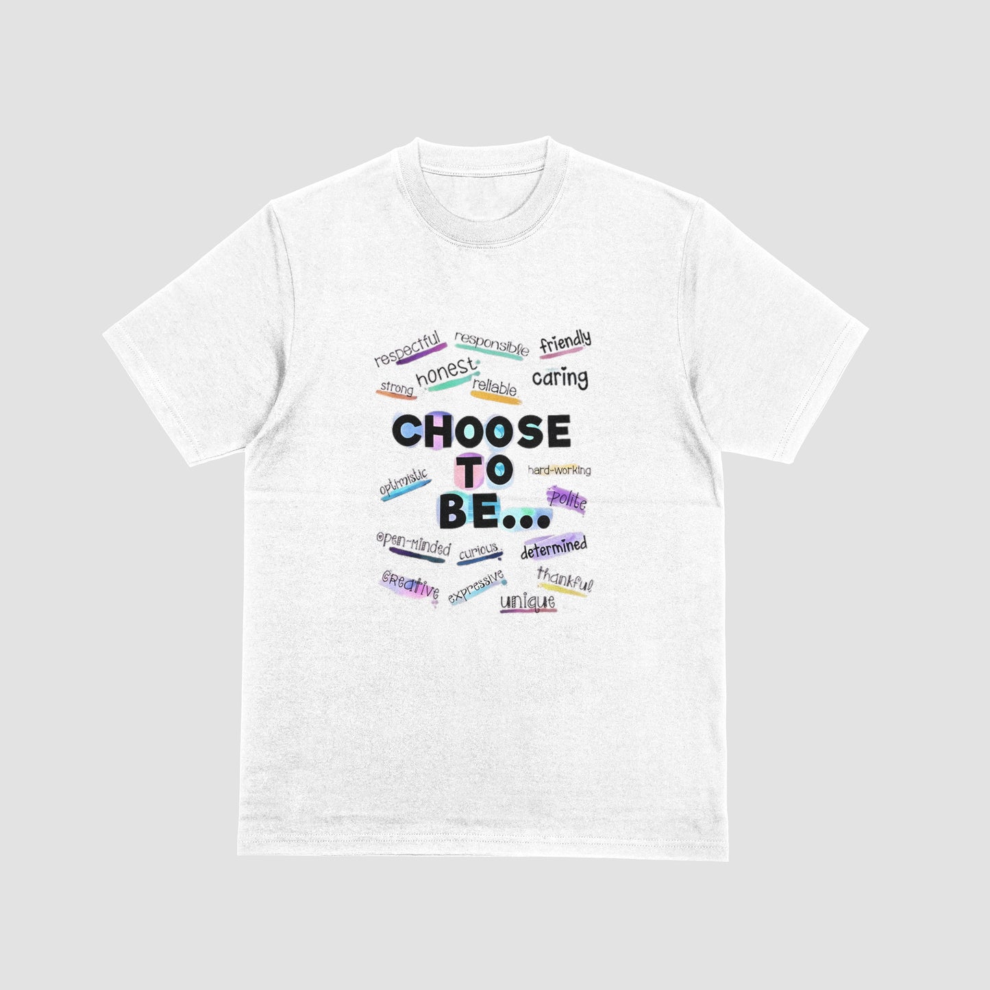 Choose To Be Oversized T-Shirt